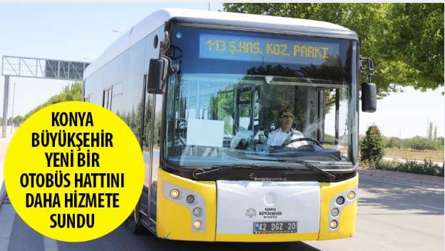 Konya Büyükşehir Yeni Bir Otobüs Hattını Daha Hizmete Sundu