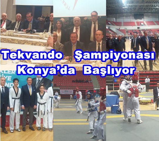  Konya’da Taekwondo    Şampiyonası Başlıyor