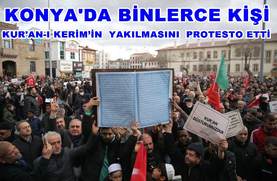 Kur'an-ı Kerim yakılması Konya'da protesto edildi