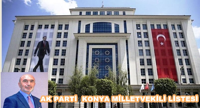 AK Parti Konya Milletvekili Adayları 