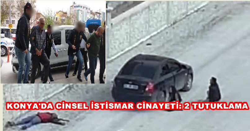 Konya'da Cinsel İstismar Cinayeti.