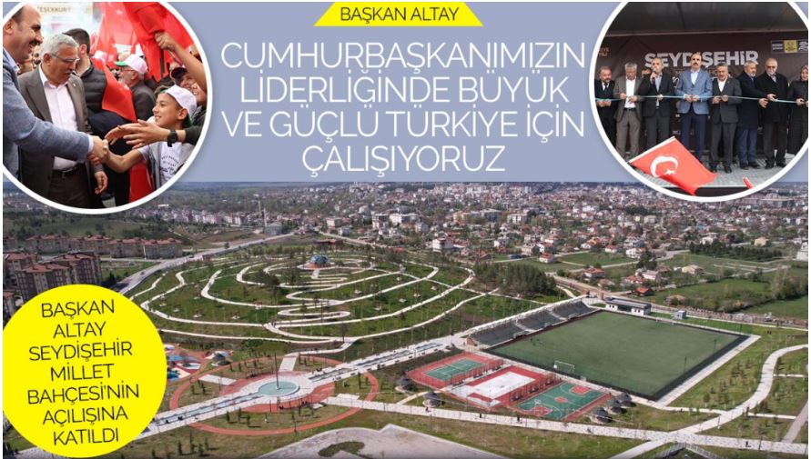 Başkan Altay: “Cumhurbaşkanımızın Liderliğinde Büyük ve Güçlü Türkiye İçin Çalışıyoruz”