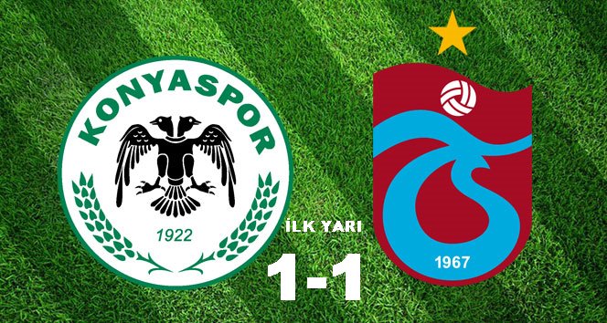 Konyaspor 1 – Trabzonspor 1 (İlk yarı sonucu)
