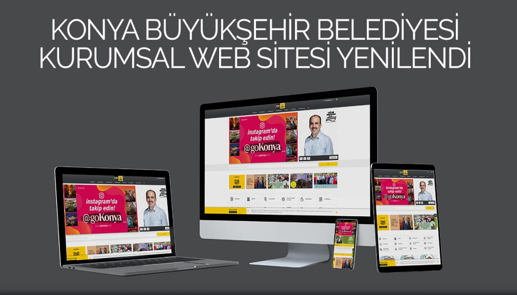 Konya Büyükşehir Belediyesi Kurumsal Web Sitesi Yenilendi