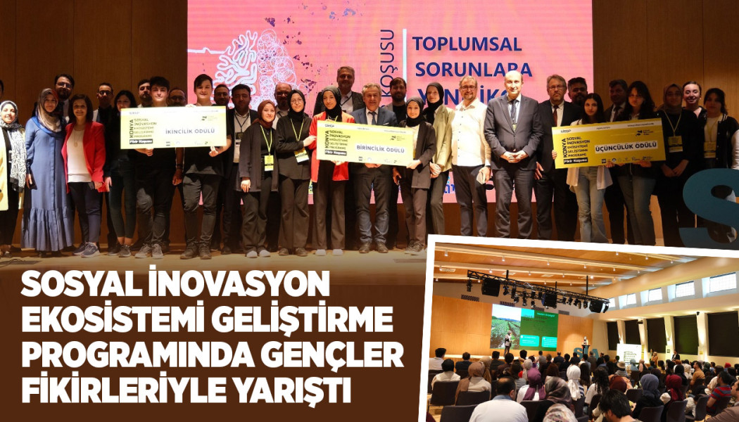 Sosyal İnovasyon Ekosistemi Geliştirme Programında Gençler Fikirleriyle Yarıştı