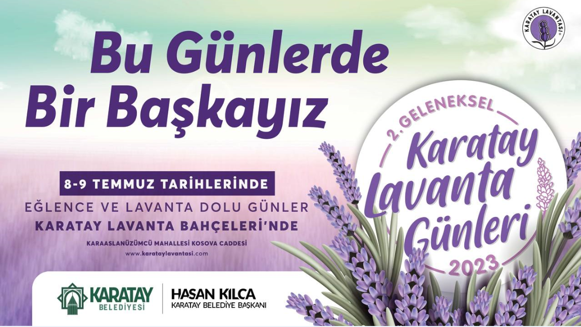 Karatay’daki Görsel Şölen, Lavanta Günleri İle Taçlanıyor 