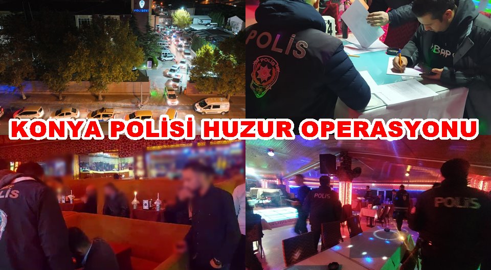 Konya Polisi Huzur Uygulamalarını Aralıksız Sürdürüyor