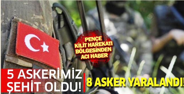 Türkiye'nin yüreğine şehit ateş düştü 5 Askerimiz Şehit  3 Ağır Sekiz Askerimiz Yaralı