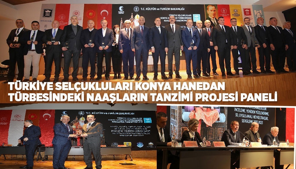“Türkiye Selçukluları Konya Hanedan Türbesindeki Naaşların Tanzimi Projesi” Paneli Konya Büyükşehir’in Ev Sahipliğinde Yapıldı