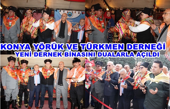 Konya Yörük ve Türkmenler Derneği Yeni Binasının  Açılışını Yaptı 