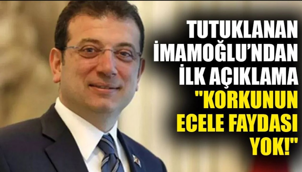 İmamoğlu: Korkunun ecele faydası yok