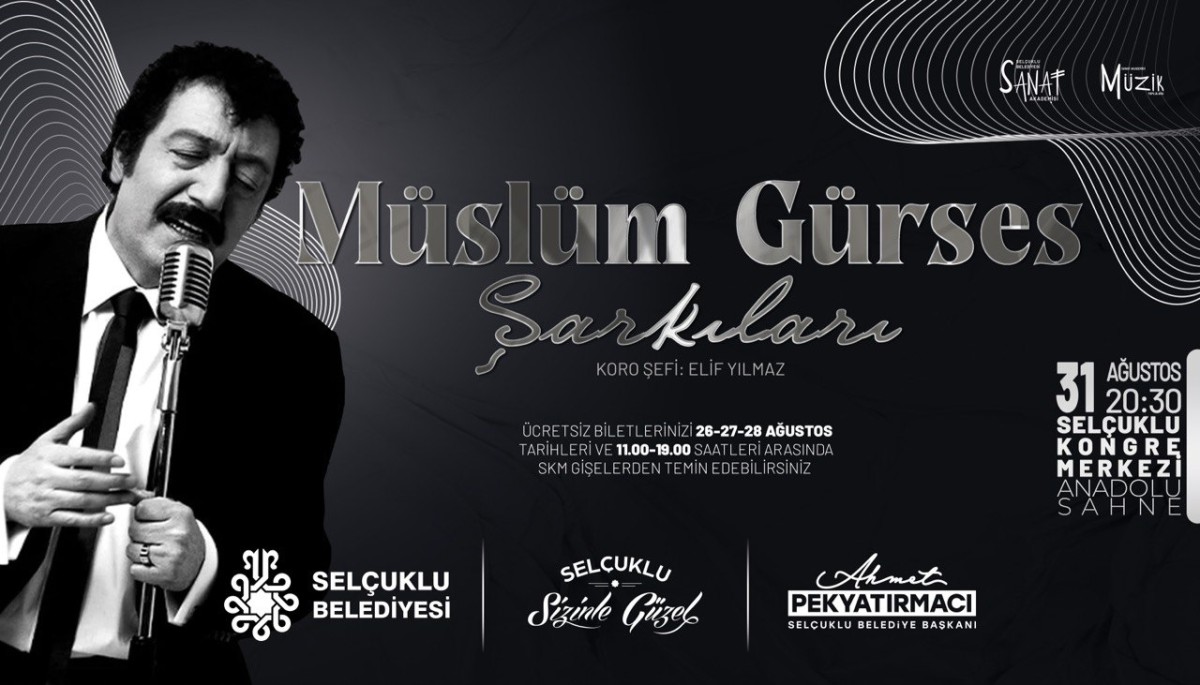 Selçuklu Kongre Merkezi’nde “Müslüm Gürses Şarkıları” Yankılanacak