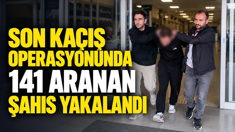 Polisin Dikkatinden Kaçamadılar: "Son Kaçış" Operasyonunda 141 Firari Yakalandı