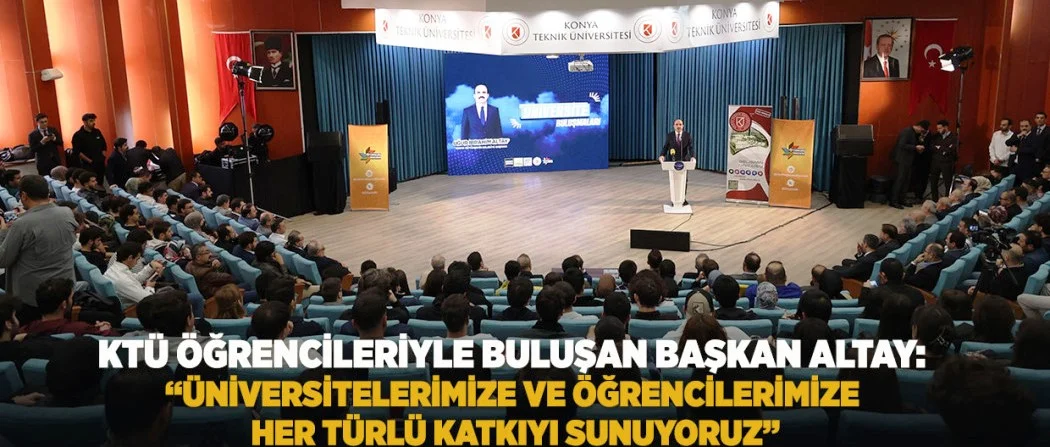 Başkan Altay: “Üniversitelerimizin Eğitim Hayatına Her Türlü Katkıyı Sunmaya Gayret Ediyoruz”