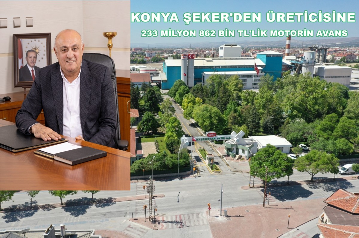 Konya Şeker'den Üreticiye Nefes Aldıracak Avans :233 MİLYON 862 BİN TL