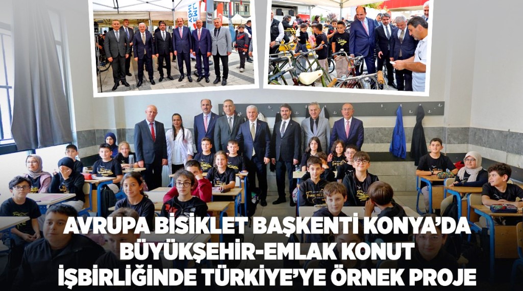 Konya’da Büyükşehir-Emlak Konut İş Birliğinde Türkiye’ye Örnek Proje