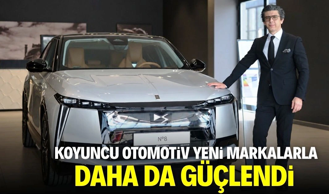Koyuncu Otomotiv Marka Portföyünü Genişletmeye Devam Ediyor!