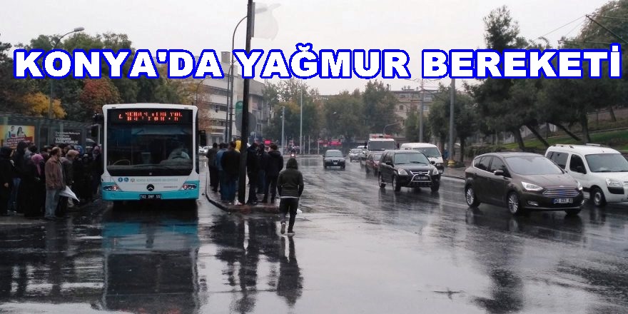 Konya'da Beklenen Yağış Geldi 