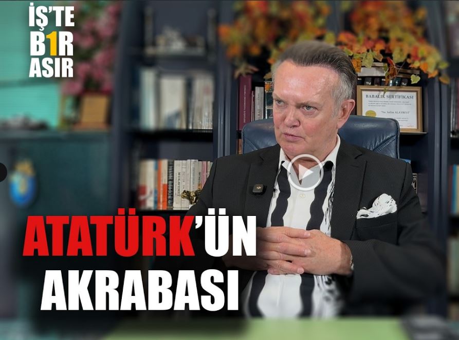 Atatürk’ün Akrabası Salim Alaybeyi’nden Tarihi İtiraflar: