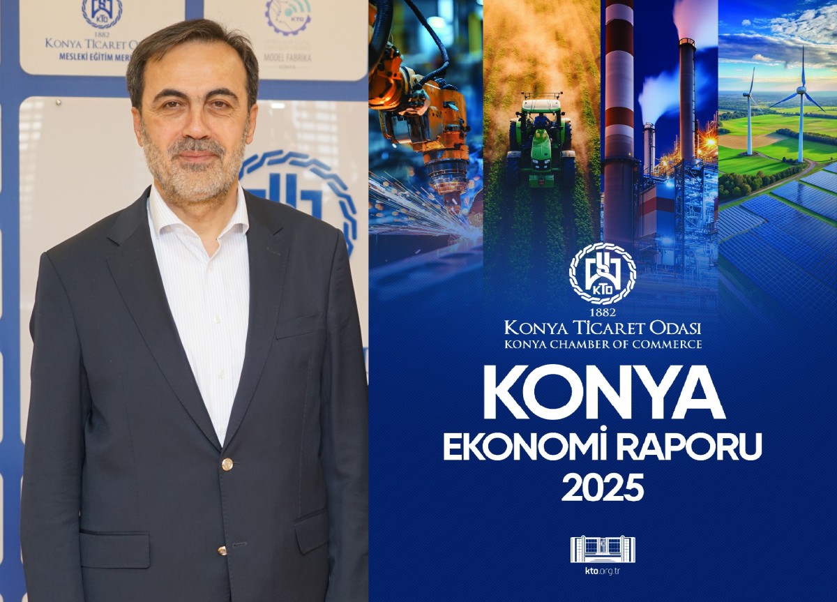 Konya Ticaret Odası, Konya Ekonomisinin Raporunu Yayımladı